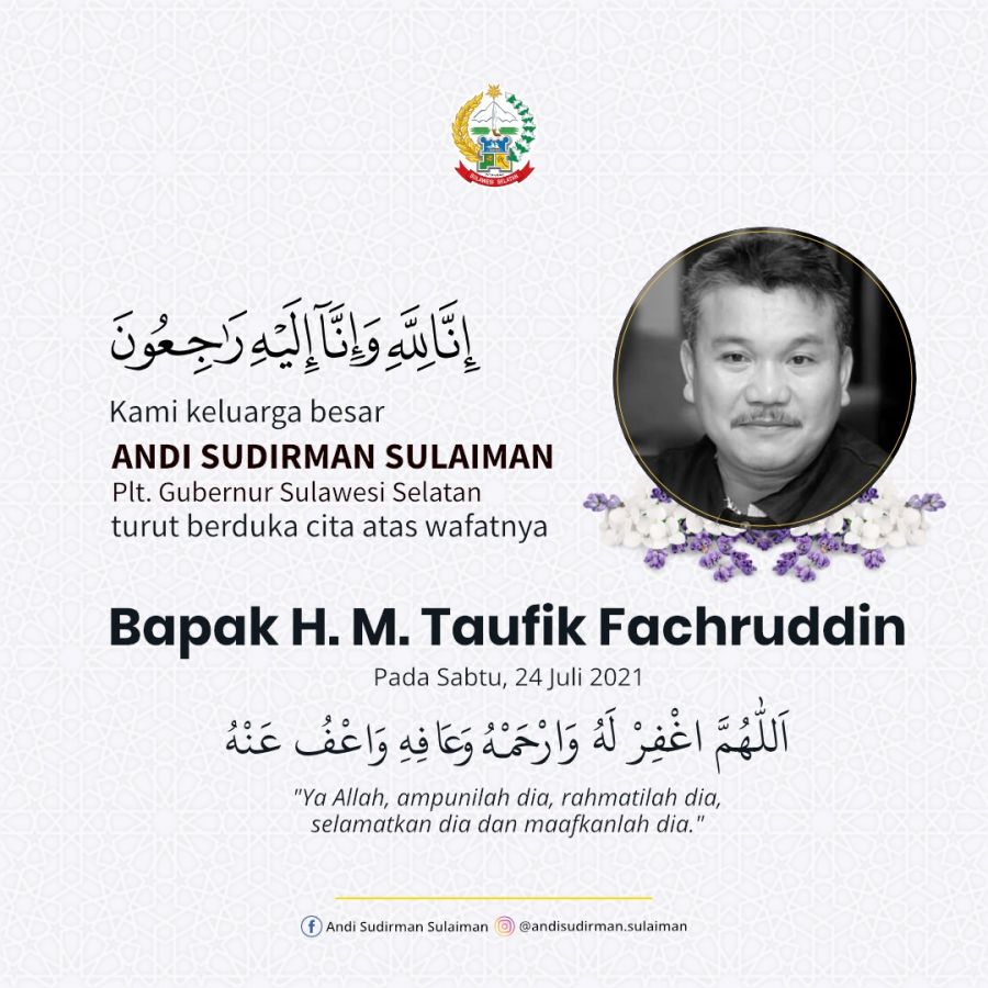 Andi Sudirman Sulaiman Belasungkawa Atas Meninggalnya HM Taufik Fachruddin