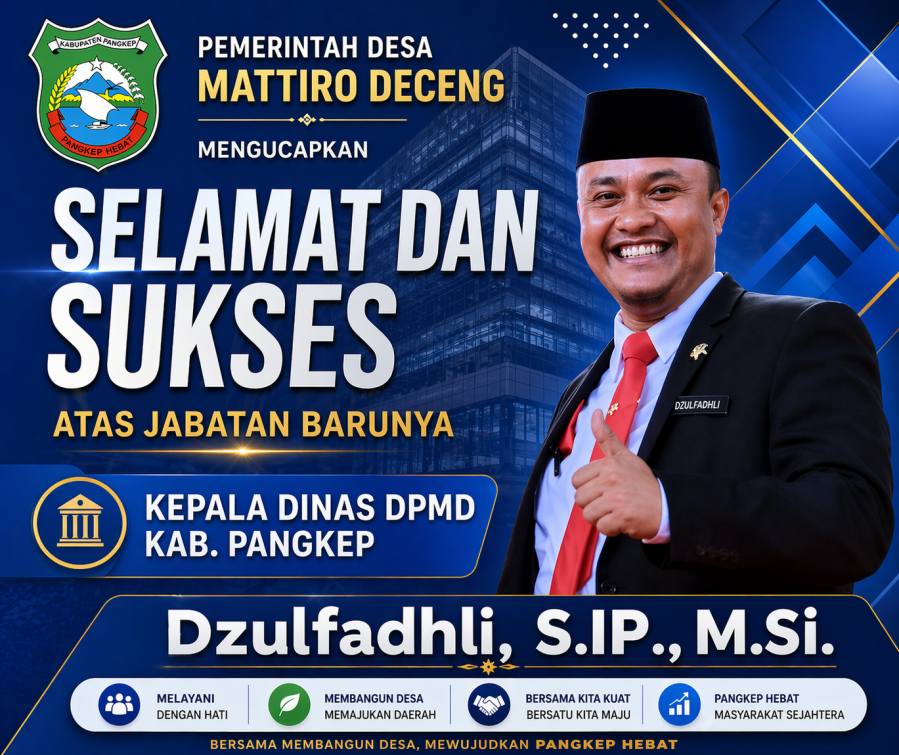 Pemerintah Desa Mattiro Deceng Ucapkan Selamat atas Pelantikan Kepala Dinas DPMD Pangkep